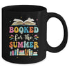 Booked For The Summer Reading Librarian Last Day Of School Mug | teecentury