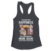 Books Reading Lovers Bookworm Funny Librarian Book Nerd Read Shirt & Tank Top | teecentury