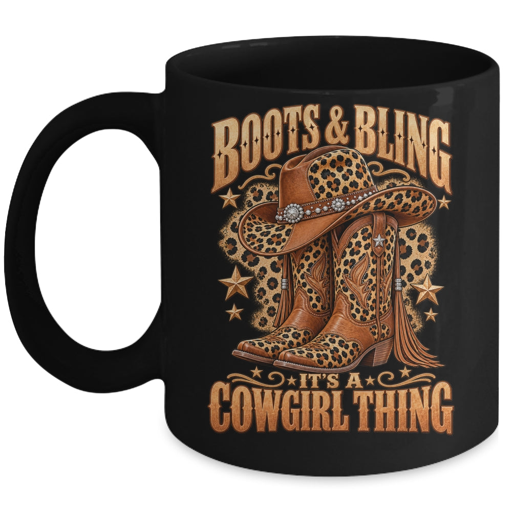 Boots And Bling It's Cowgirl Thing Rodeo Love Country Girls Mug | teecentury