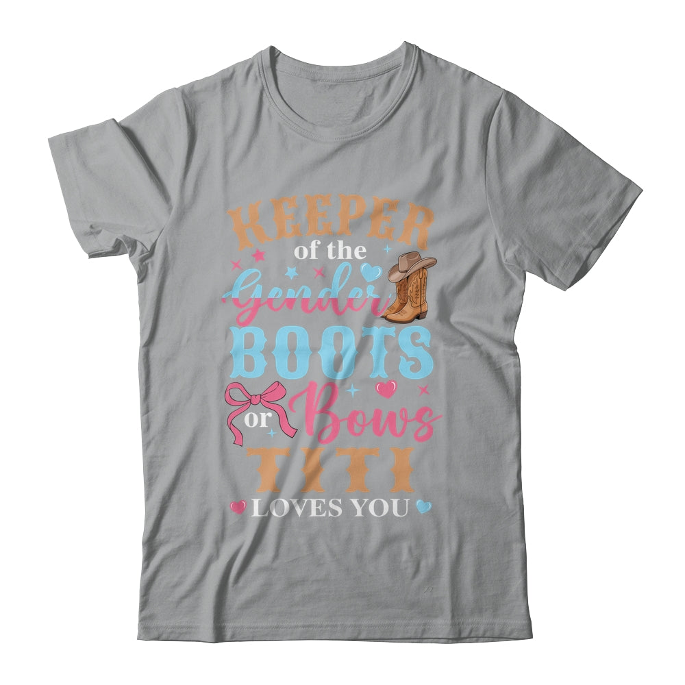 Boots Or Bows Titi Loves You Gender Reveal Family Matching Shirt & Hoodie | teecentury