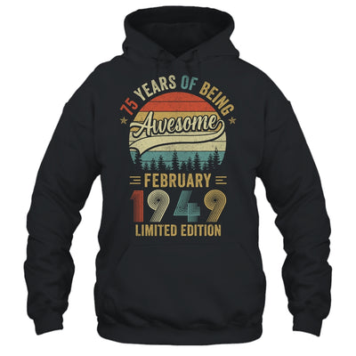 Born February 1949 75th Birthday Vintage 1949 75 Year Old Shirt & Hoodie | teecentury