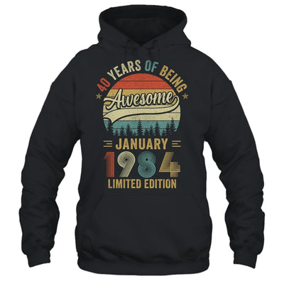 Born January 1984 40th Birthday Made In 1984 40 Year Old Shirt & Hoodie | teecentury