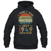 Born July 1949 75th Birthday Vintage 1949 75 Year Old Shirt & Hoodie | teecentury