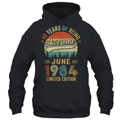 Born June 1984 40th Birthday Vintage 1984 40 Year Old Shirt & Hoodie | teecentury