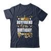 Boyfriend Of The Birthday Queen Funny Matching Birthday Party Shirt & Hoodie | teecentury