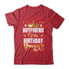 Boyfriend Of The Birthday Queen Funny Matching Birthday Party Shirt & Hoodie | teecentury