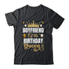 Boyfriend Of The Birthday Queen Women Girls Bday Party For Her Shirt & Hoodie | teecentury