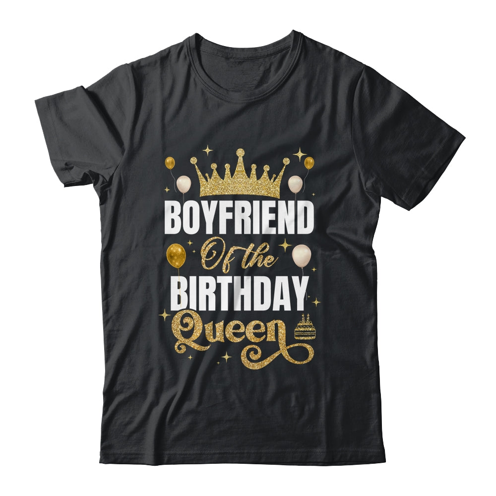 Boyfriend Of The Birthday Queen Women Girls Bday Party For Her Shirt & Hoodie | teecentury