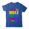 Break My Hole Not My Heart Funny Gay Pride LGBTQ Shirt & Tank Top | teecentury