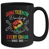 Breaking Every Chain Since 1865 Women Men Juneteenth Freedom Mug | teecentury