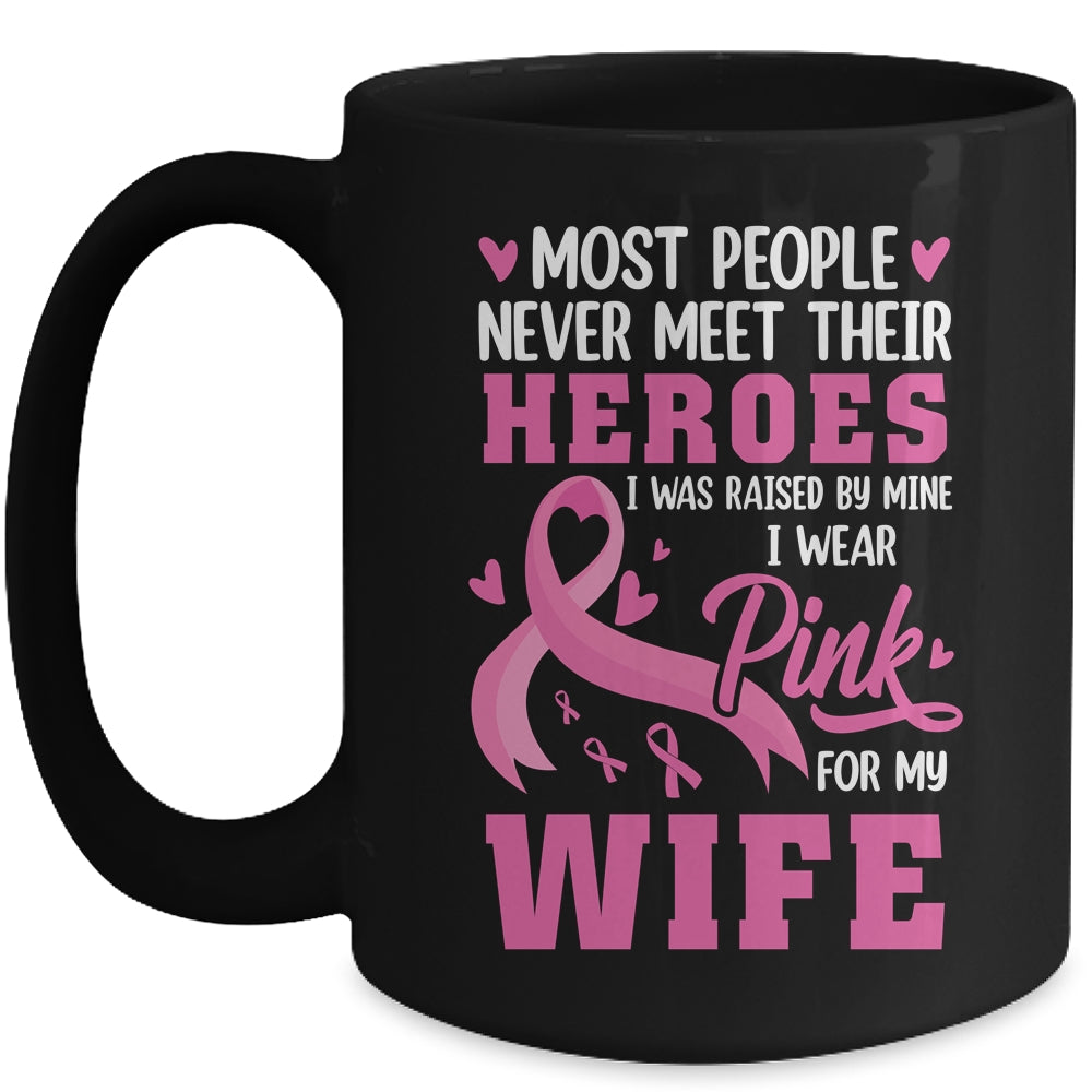 Breast Cancer Awareness Wear Pink For My Wife Support Mug | teecentury