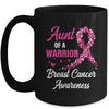 Breast Cancer Fighter Awareness Aunt Of A Warrior Mug | teecentury