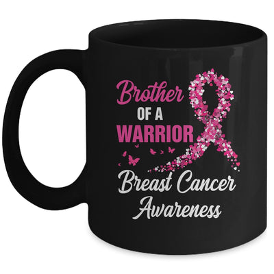 Breast Cancer Fighter Awareness Brother Of A Warrior Mug | teecentury