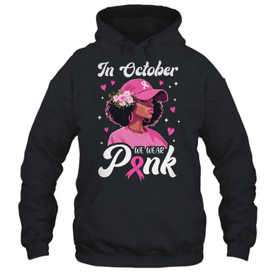 Breast Cancer In October We Wear Pink African American Women Shirt & Tank Top | teecentury