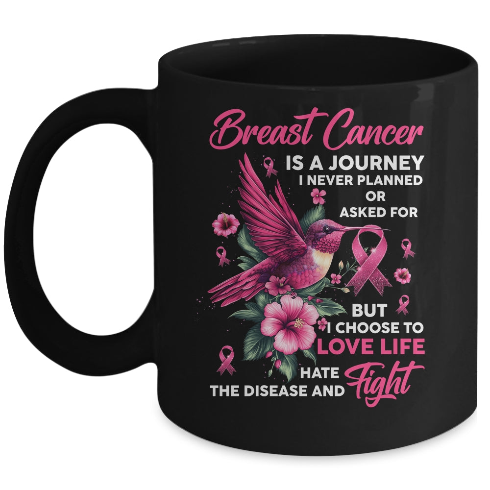 Breast Cancer Is A Journey I Never Planned Awareness Support Mug | teecentury