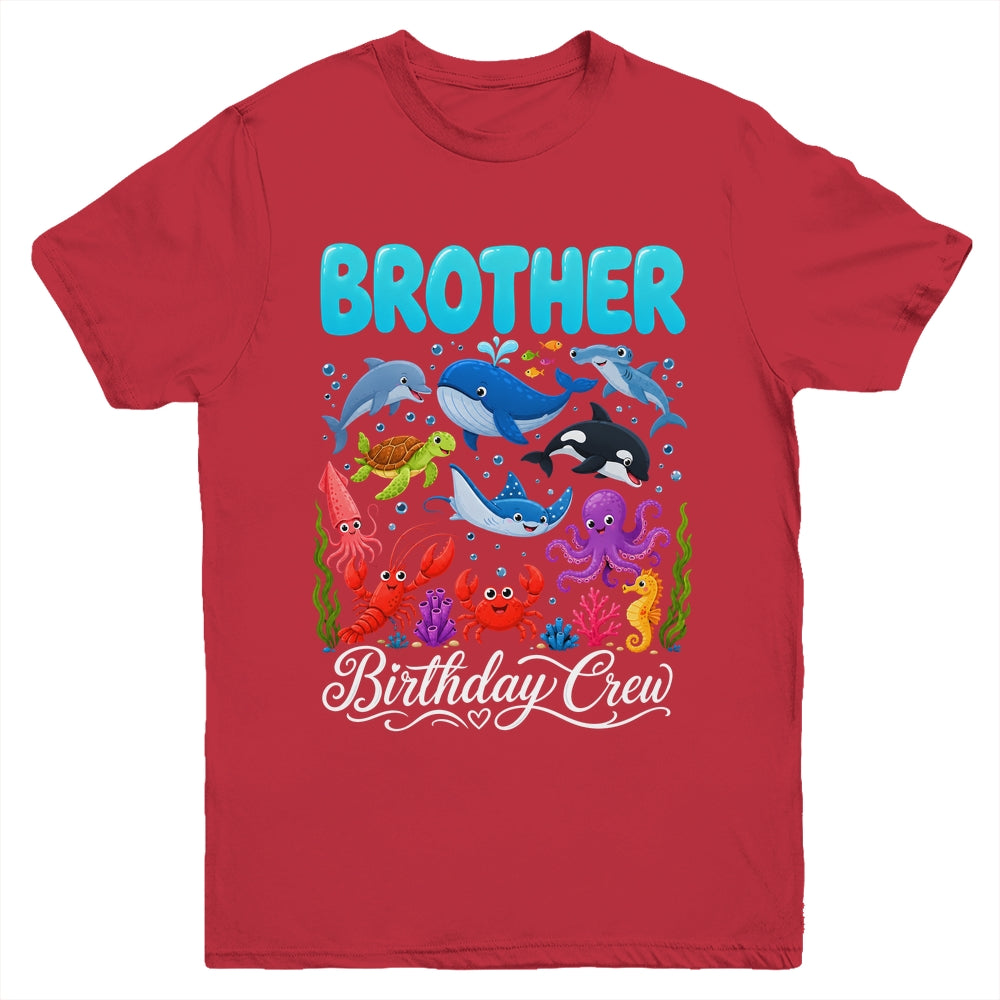 Brother Birthday Crew Ocean Animals Birthday Under Sea Youth Shirt | teecentury