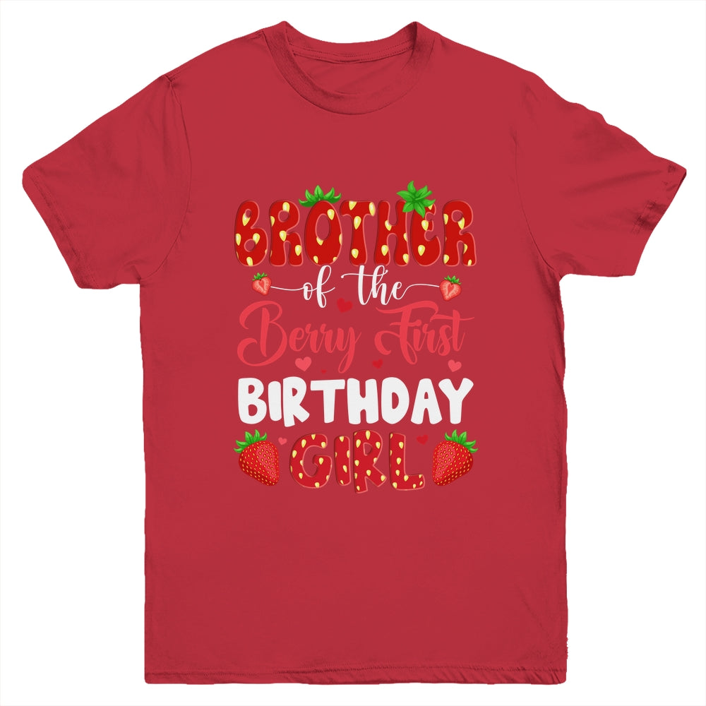 Brother Of The Berry First Birthday Of Girl Strawberry Youth Shirt | teecentury