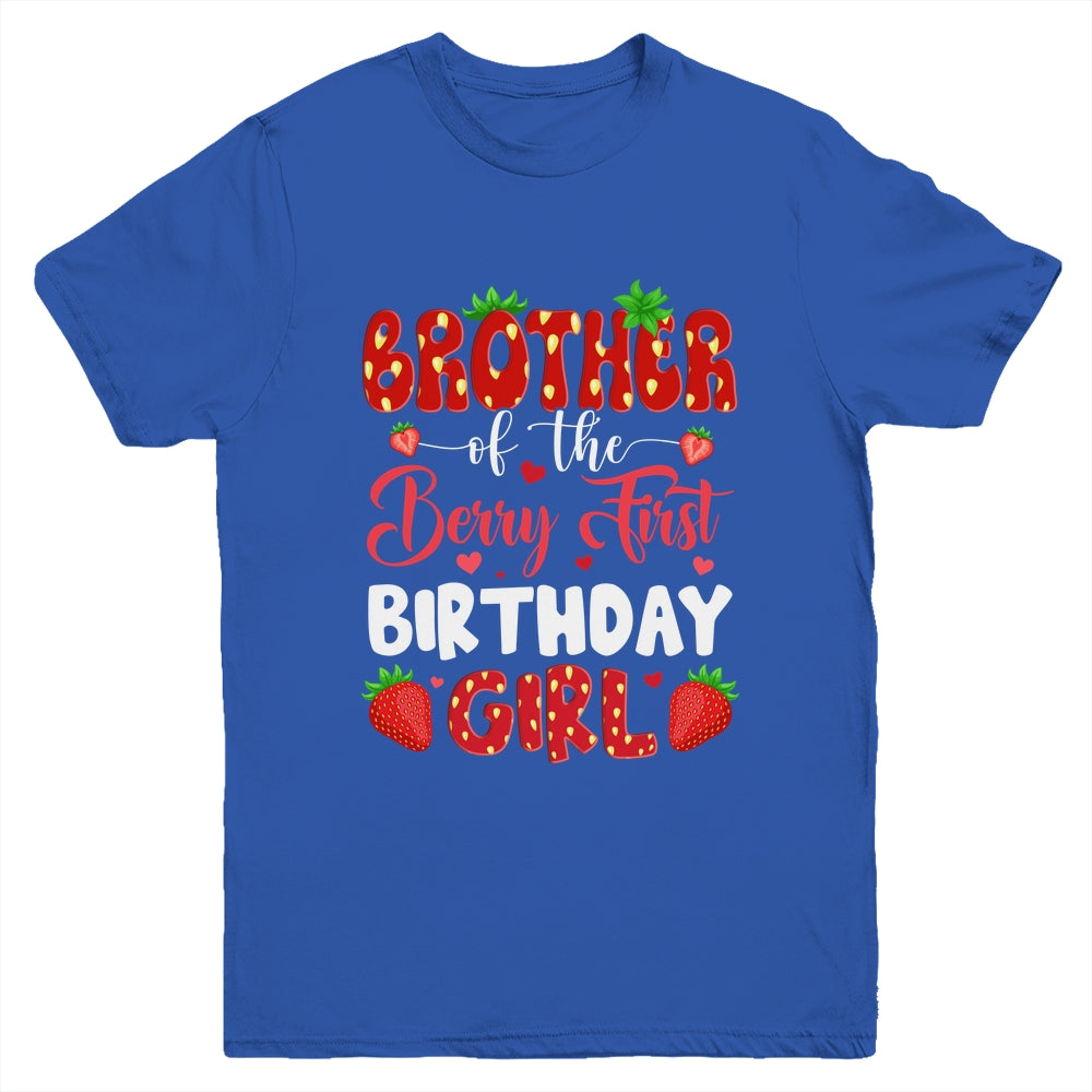 Brother Of The Berry First Birthday Of Girl Strawberry Youth Shirt | teecentury