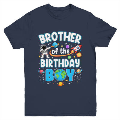 Brother Of The Birthday Boy Astronaut Family Space Planets Youth Shirt | teecentury