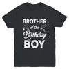 Brother Of The Birthday Boy Matching Family Party Birthday Youth Shirt | teecentury