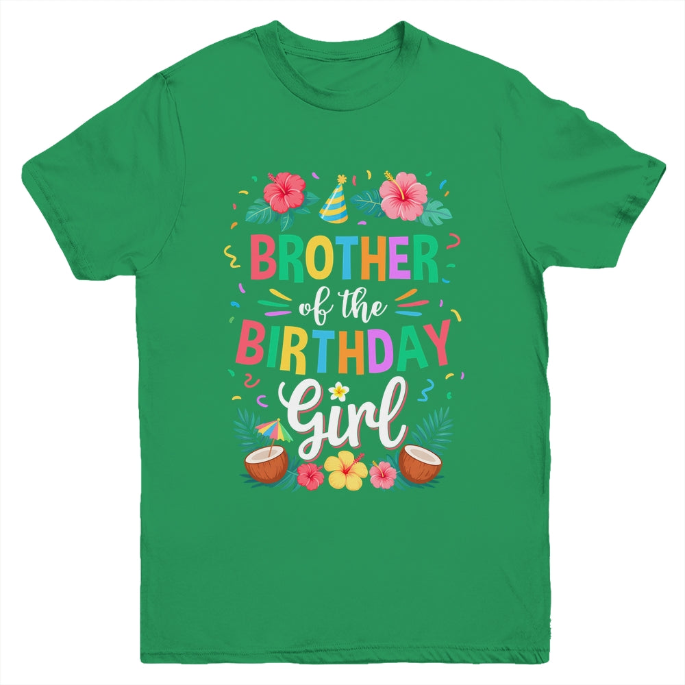 Brother Of The Birthday Girl Aloha Hawaii Party 1st Birthday Youth Shirt | teecentury