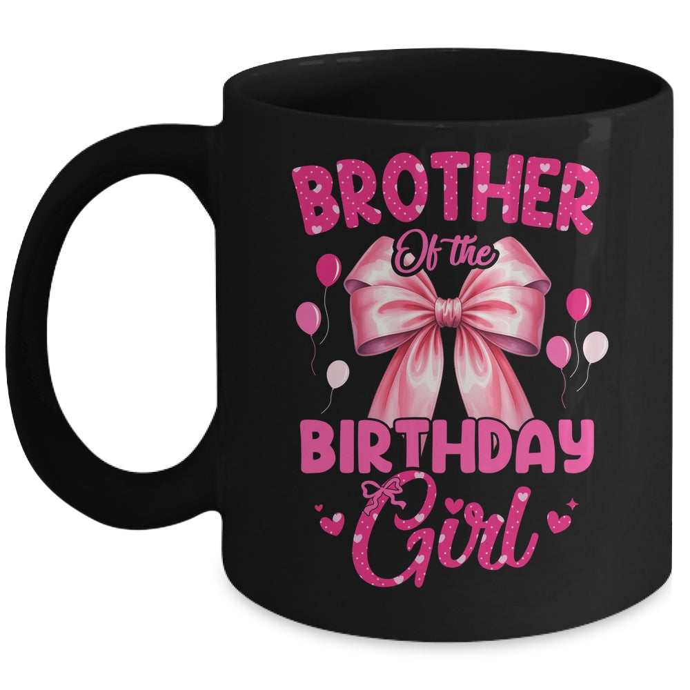 Brother Of The Birthday Girl Coquette Bow Matching Family Mug | teecentury