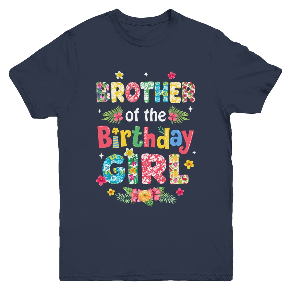 Brother Of The Birthday Girl Hawaii Family Party Decor Youth Shirt | teecentury