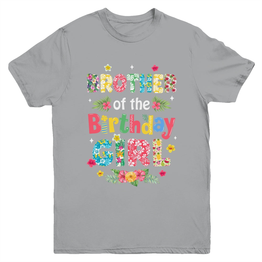 Brother Of The Birthday Girl Hawaii Family Party Decor Youth Shirt | teecentury