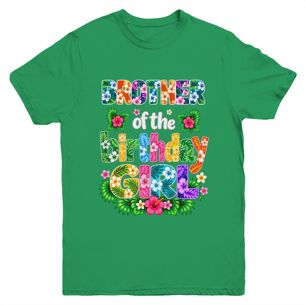 Brother Of The Birthday Girl Hawaii Party Family Beach Youth Shirt | teecentury