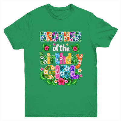 Brother Of The Birthday Girl Hawaii Party Family Beach Youth Shirt | teecentury