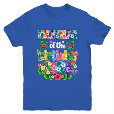 Brother Of The Birthday Girl Hawaii Party Family Beach Youth Shirt | teecentury
