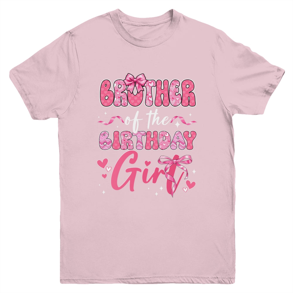 Brother Of The Birthday Girl Pink Coquette Bow Family Youth Shirt | teecentury