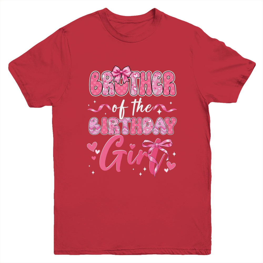 Brother Of The Birthday Girl Pink Coquette Bow Family Youth Shirt | teecentury