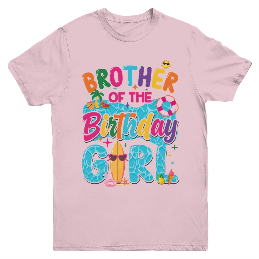 Brother Of The Birthday Girl Pool Party Beach Family Matching Youth Shirt | teecentury