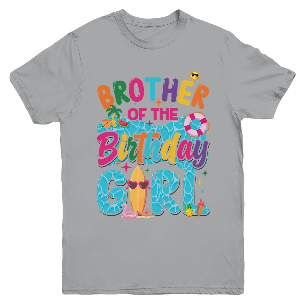 Brother Of The Birthday Girl Pool Party Beach Family Matching Youth Shirt | teecentury