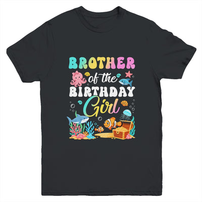 Brother Of The Birthday Girl Sea Fish Ocean Aquarium Youth Shirt | teecentury