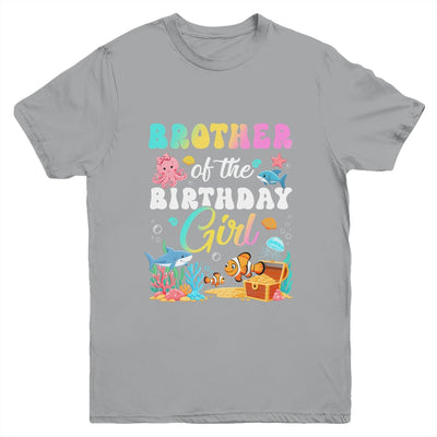 Brother Of The Birthday Girl Sea Fish Ocean Aquarium Youth Shirt | teecentury
