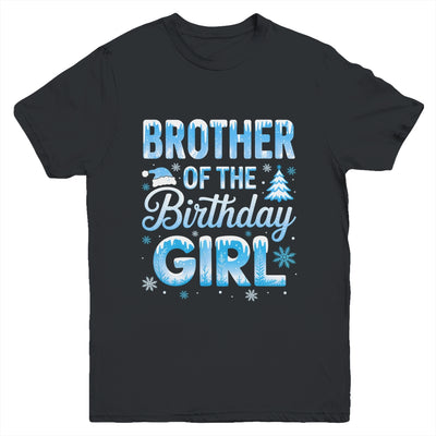 Brother Of The Birthday Girl Snowflakes Winter Family Matching Youth Shirt | teecentury