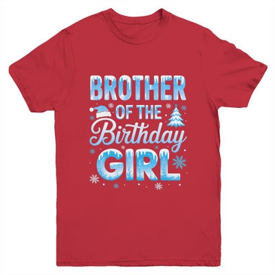 Brother Of The Birthday Girl Snowflakes Winter Family Matching Youth Shirt | teecentury