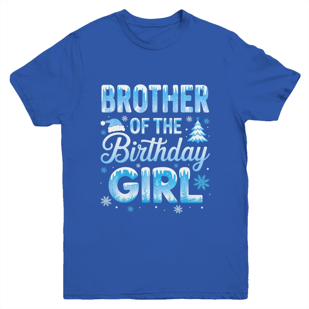 Brother Of The Birthday Girl Snowflakes Winter Family Matching Youth Shirt | teecentury