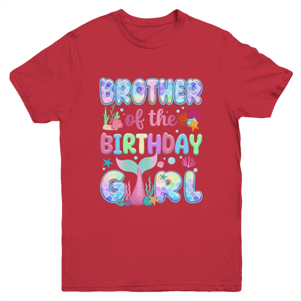Brother Of The Birthday Mermaid Girl Family Matching Party Youth Shirt | teecentury