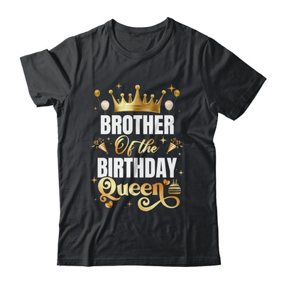 Brother Of The Birthday Queen Funny Matching Birthday Party Shirt & Hoodie | teecentury