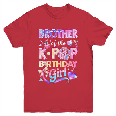 Brother Of The K-Pop Birthday Girls Korean Music Lovers Youth Shirt | teecentury