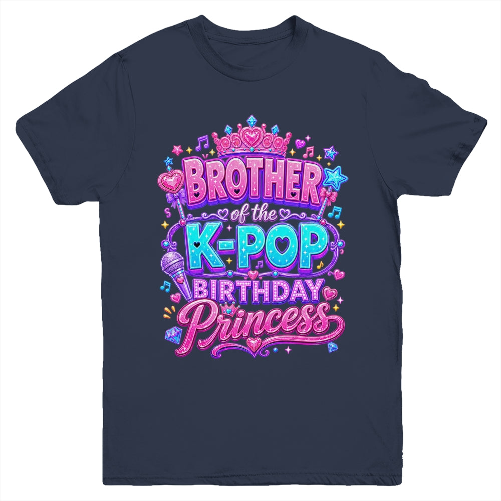 Brother Of The K-Pop Birthday Princess Korean Music Lovers Youth Shirt | teecentury