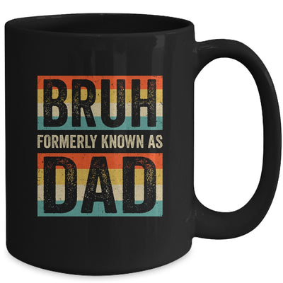 Bruh Formerly Known As Dad Funny Dad Fathers Day Vintage Mug | teecentury