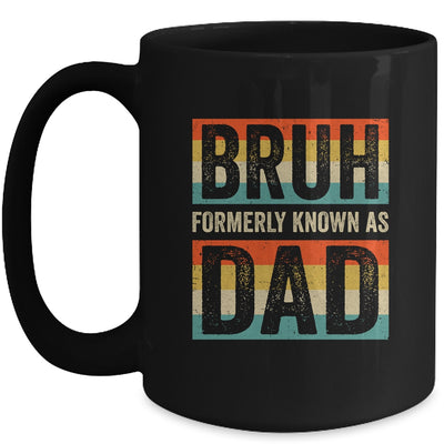 Bruh Formerly Known As Dad Funny Dad Fathers Day Vintage Mug | teecentury