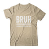 Bruh Formerly Known As Dad Funny Father's Day For Dad Shirt & Hoodie | teecentury