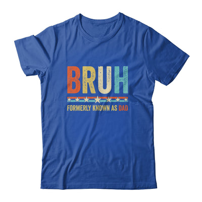 Bruh Formerly Known As Dad Funny Father's Day For Dad Retro Shirt & Hoodie | teecentury
