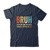 Bruh Formerly Known As Dad Funny Fathers Day Dad Vintage Shirt & Hoodie | teecentury