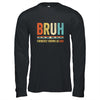 Bruh Formerly Known As Dad Funny Fathers Day Dad Vintage Shirt & Hoodie | teecentury